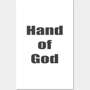 Hand of God Adios Diego Amigo Posters and Art